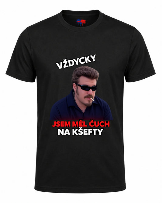 Bavlněná mikina - Vždycky jsem měl čuch na kšefty