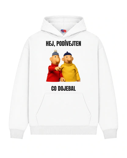 Mikina HEJ, PODÍVEJTEN CO DOJEBAL