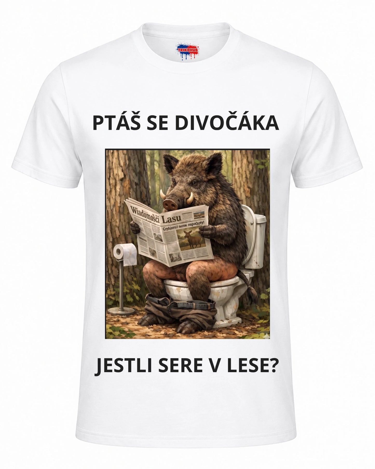 Bavlněná mikina - Ptáš se divočáka jestli sere v lese?