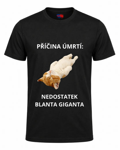 Bavlněná mikina - Příčina úmrtí: nedostatek blanta giganta