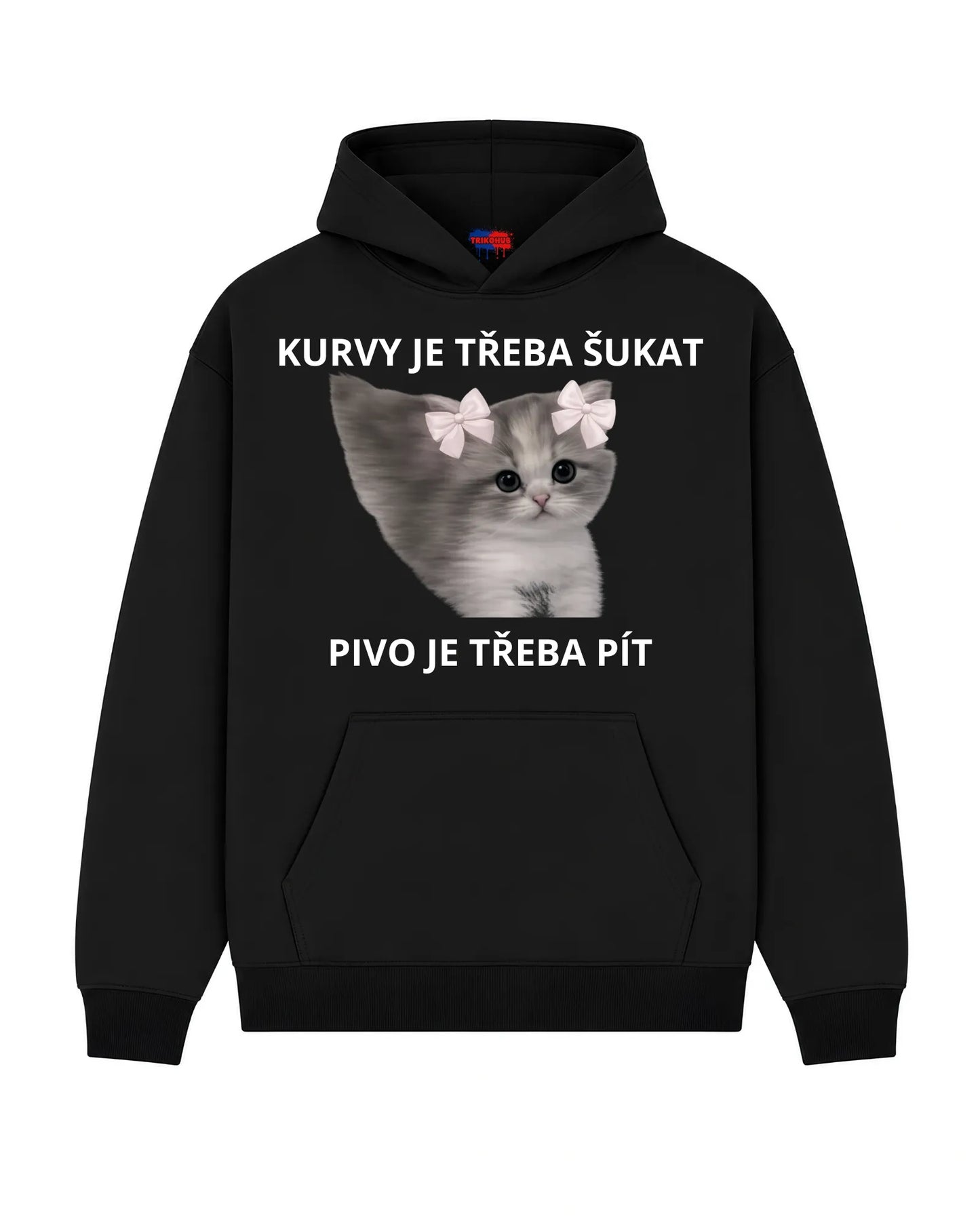 Mikina KURVY JE TŘEBA ŠUKAT PIVO JE TŘEBA PÍT