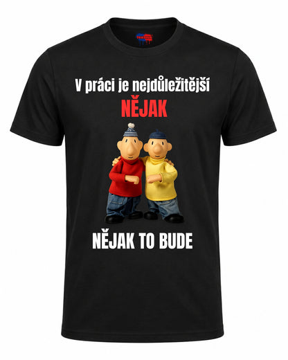 Bavlněná mikina - Pat a Mat – V práci je nejdůležitější nějak, nějak to bude