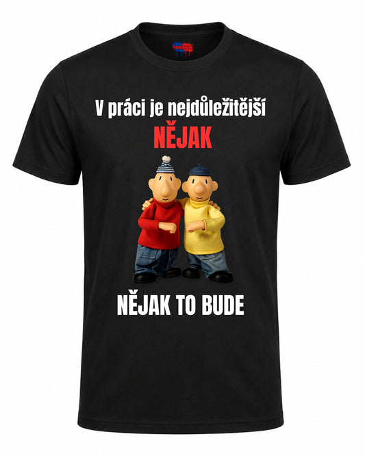Bavlněná mikina - Pat a Mat – V práci je nejdůležitější nějak, nějak to bude