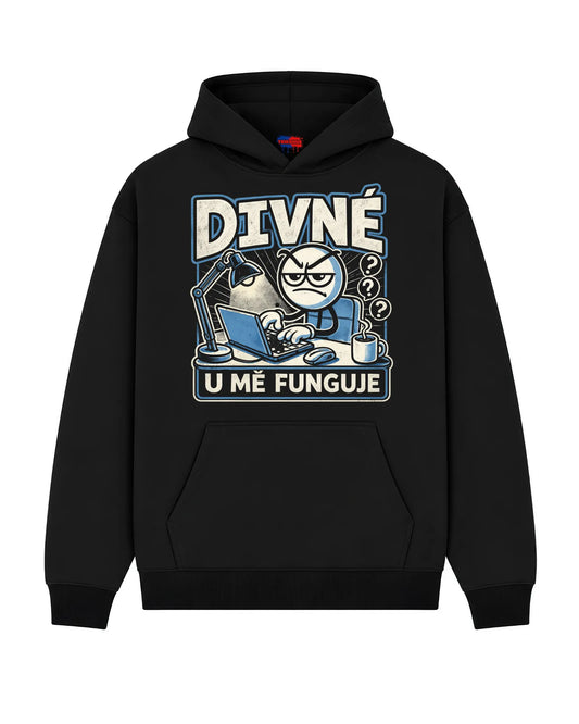 Mikina DIVNÉ  U MĚ FUNGUJE