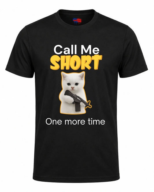 Bavlněná Trička - Call me short one more time