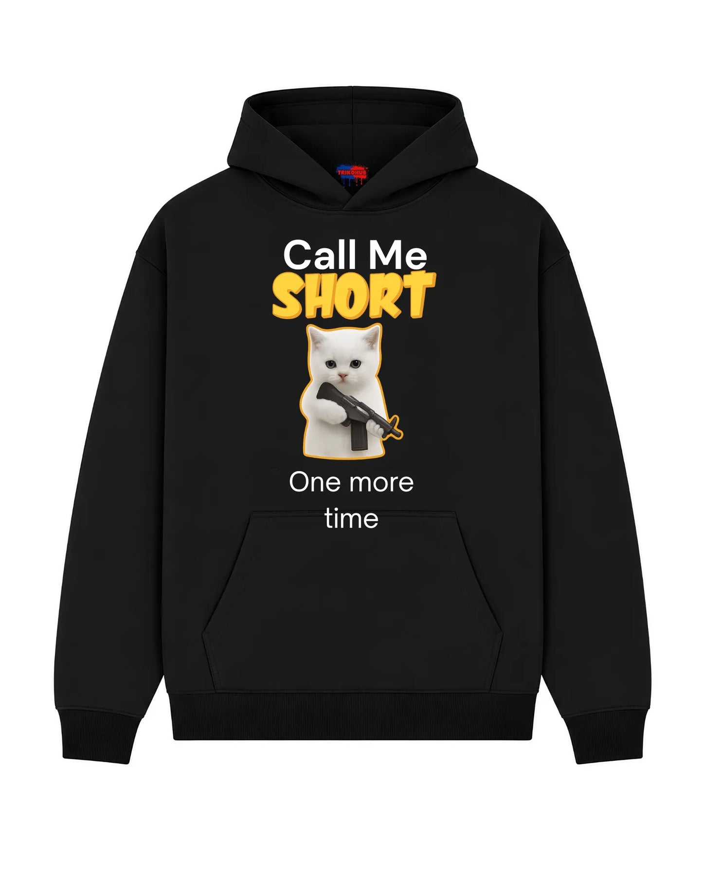 Mikina  Call Me short One more time