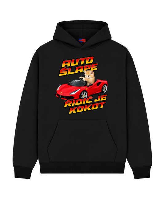 Mikina AUTO ŠLAPE  ŘIDIČ JE KOKOT