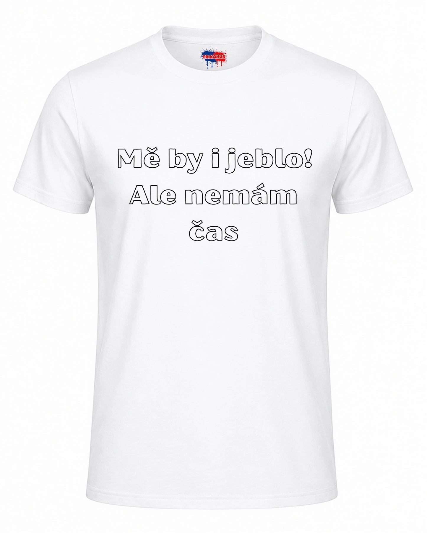 Bavlněná mikina - Mě by i jeblo! Ale nemám čas