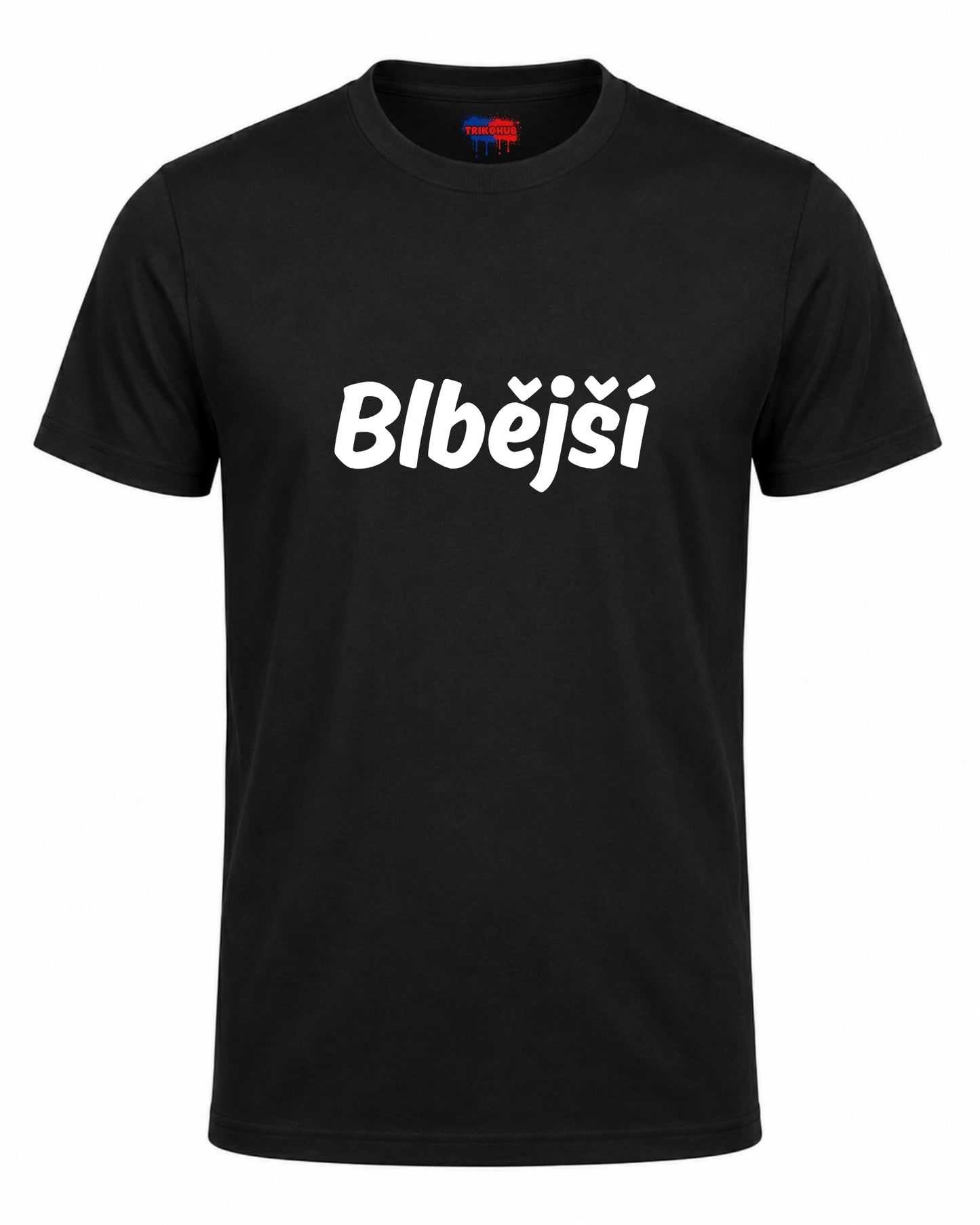 Bavlněná mikina - Blbější