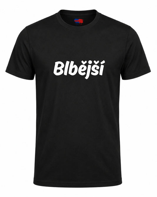 Bavlněná mikina - Blbější