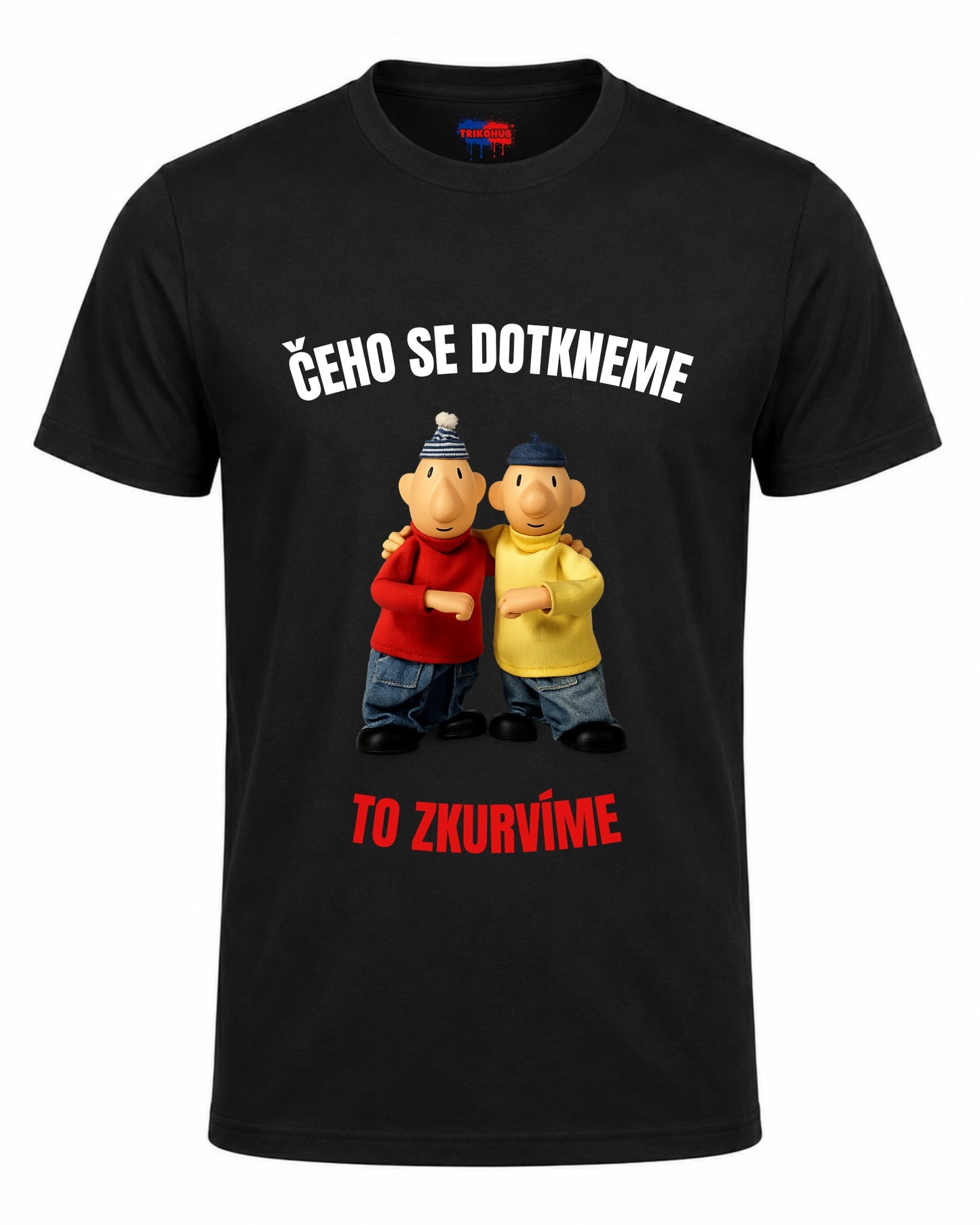 Bavlněná mikina - Čeho se dotkneme, to zkurvíme
