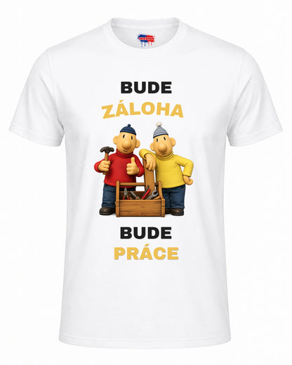 Bavlněná mikina - Bude záloha, bude práce