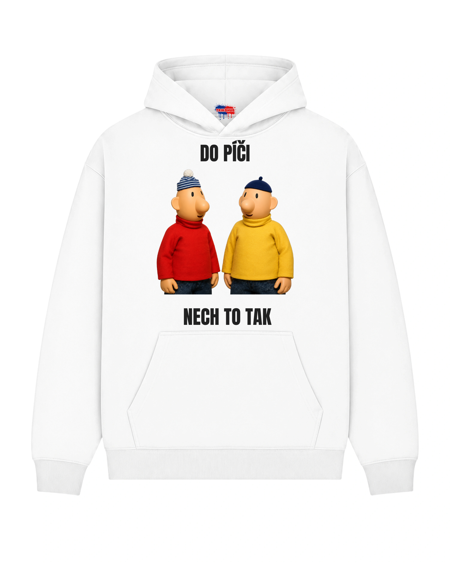 Mikina DO PÍČI  NECH TO TAK