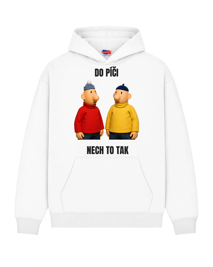 Mikina DO PÍČI  NECH TO TAK
