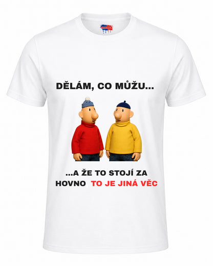 Bavlněná mikina - Dělám, co můžu... a že to stojí za hovno, to je jiná věc