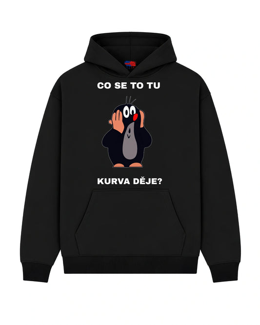 Mikina CO SE TO TU KURVA DĚJE?