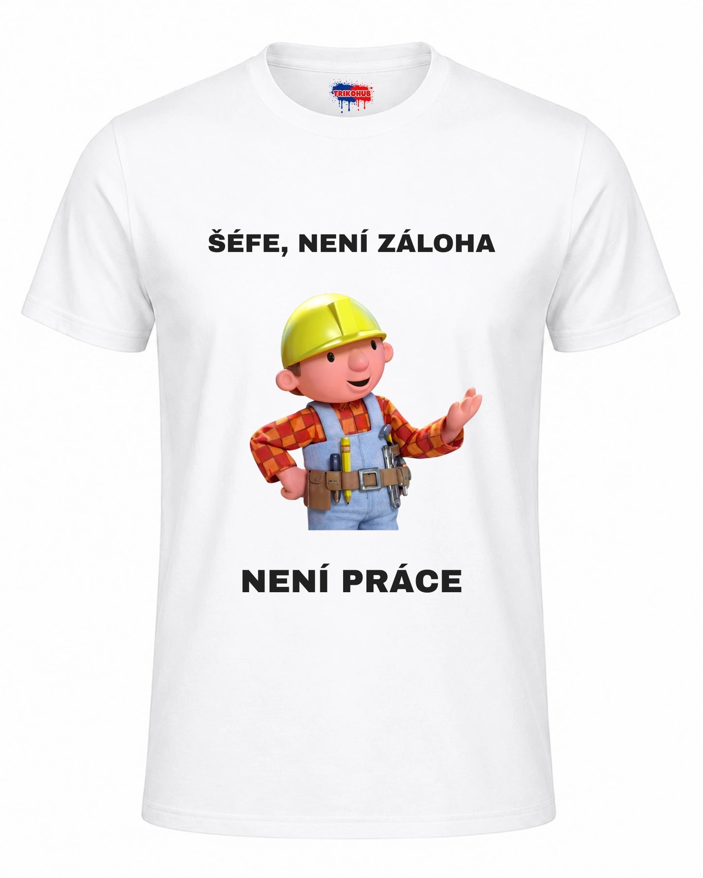 Bavlněná mikina - Šéfe, není záloha, není práce