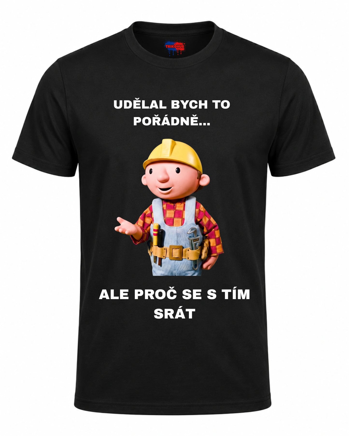 Bavlněná mikina - Udělal bych to pořádně... ale proč se s tím srát
