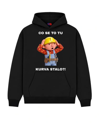 Mikina CO SE TO TU KURVA STALO?!