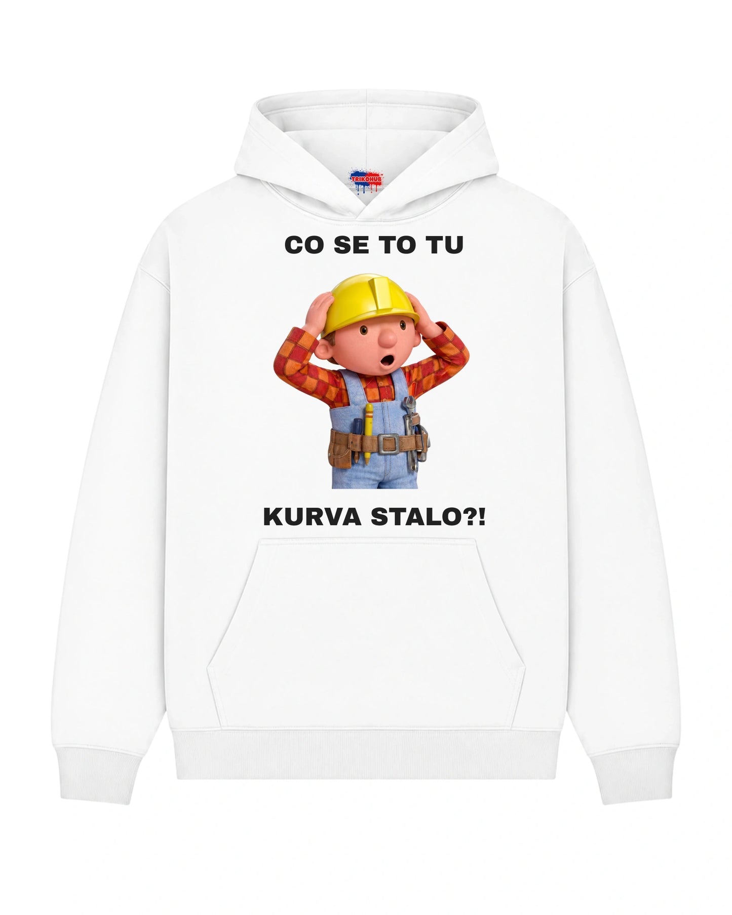 Mikina CO SE TO TU KURVA STALO?!