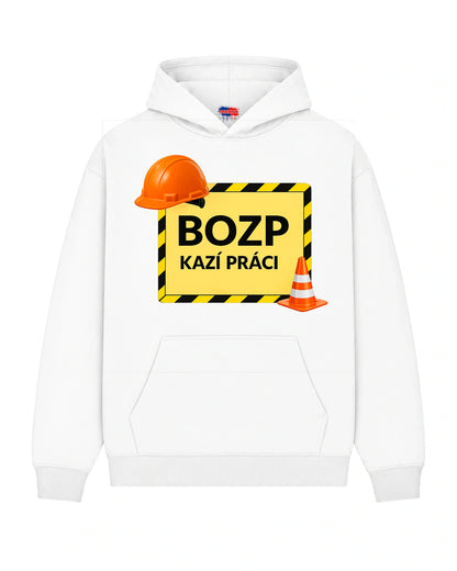 Mikina BOZP KAZÍ PRÁCI