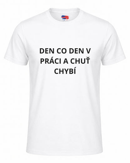 Bavlněná mikina - Den co den v práci a chuť chybí