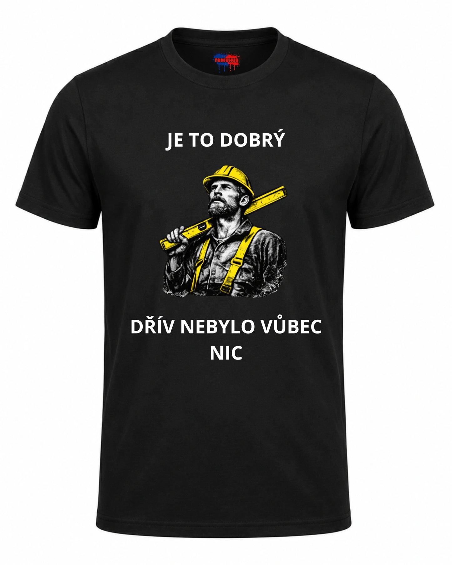 Bavlněná mikina - Je to dobrý, dřív nebylo vůbec nic