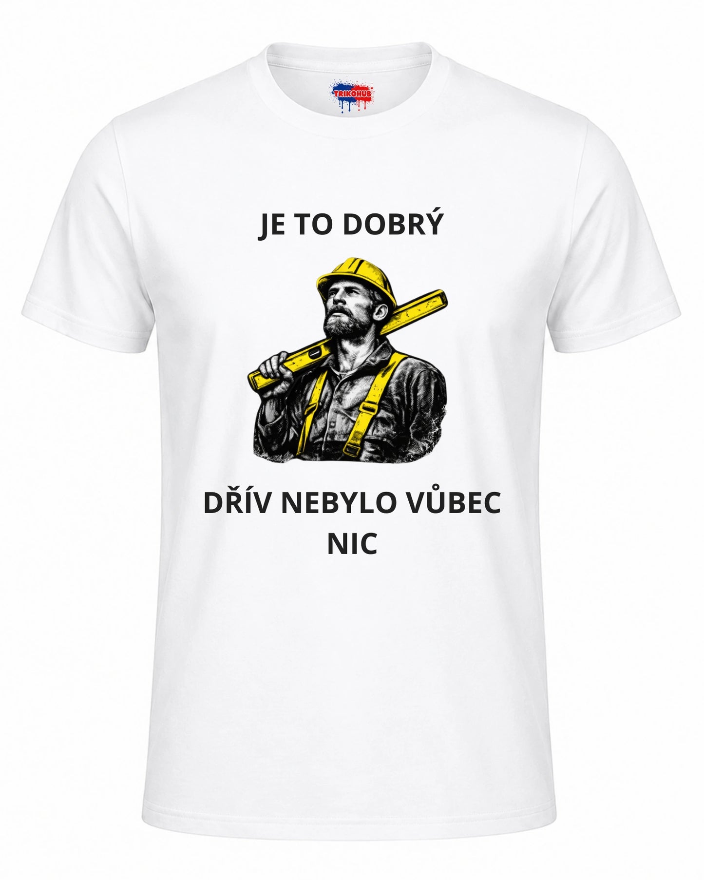 Bavlněná mikina - Je to dobrý, dřív nebylo vůbec nic
