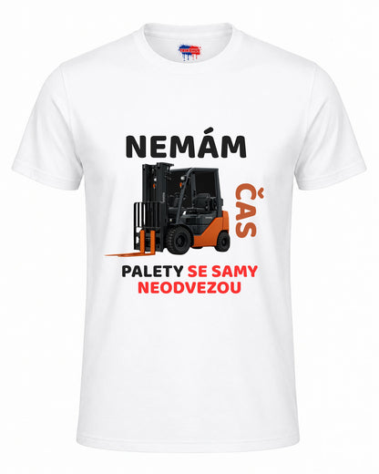 Bavlněná mikina - Nemám čas, palety se samy neodvezou